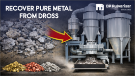 Metallic Dross Separation Process | DP Impact Pulveriser